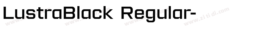 LustraBlack Regular字体转换 LustraBlack Regular字体转换